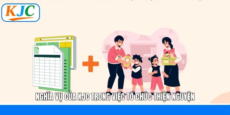 Nghĩa vụ của KJC trong việc tổ chức thiện nguyện